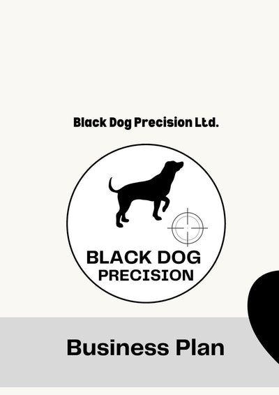Black Dog Precision Ltd Business Plan - Case Study