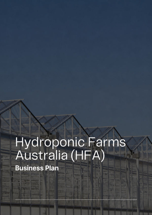 Hydroponic Farms Australia Business Plan - Case Study