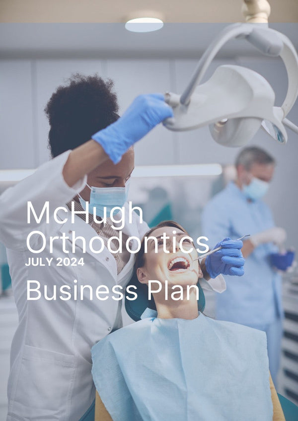 McHugh Orthodontics Business Plan - Case Study