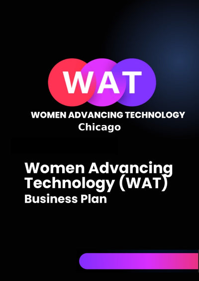 Women Advancing Technology Business Plan - Case Study