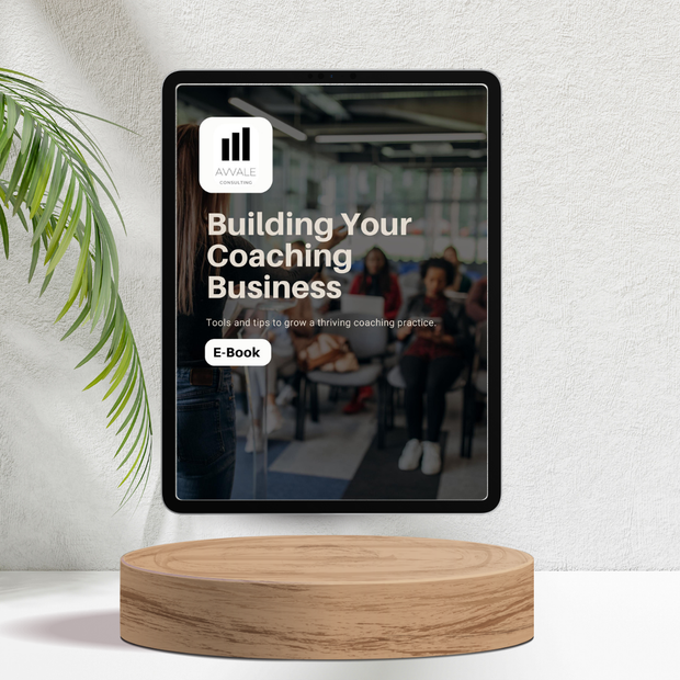 Building Your Coaching Business for Startups and Small Businesses - E-book