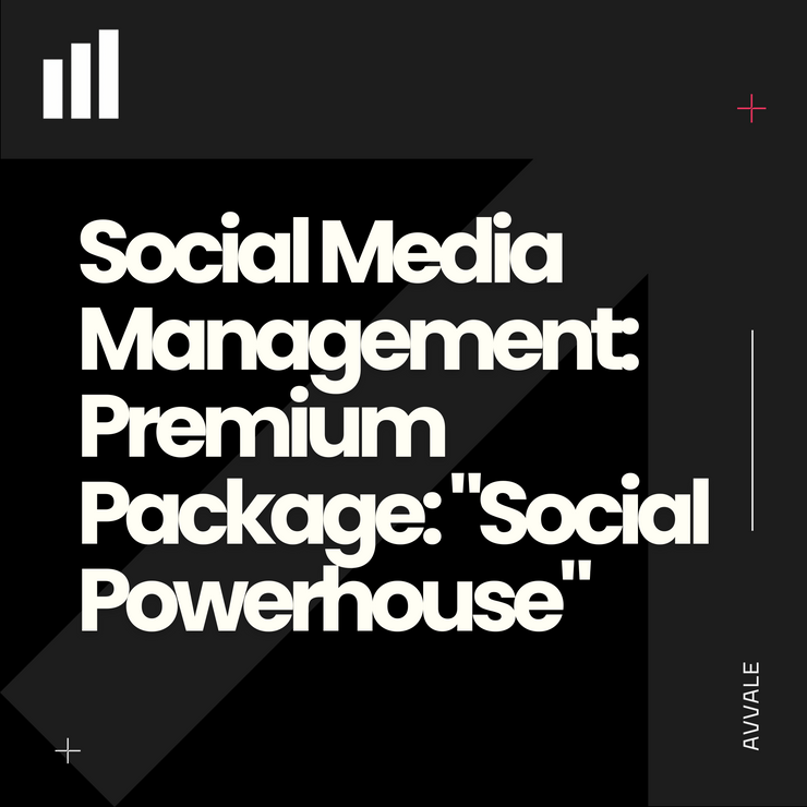 Social Powerhouse Package - Social Media Management