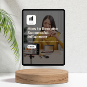 How to become a successful influencer - E-book